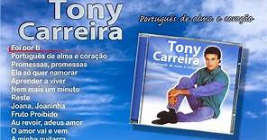 Tony Carreira - Português de alma e coração (Full album)