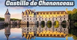 Castillo de Chenonceau y Castillo de Chaumont Sur Loire