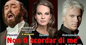 Canción napolitana "Non ti scordar di me" (De Curtis), Pavarotti-Garanča-Hvorostovsky-Wunderlich HD