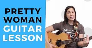 HOW TO PLAY - Pretty Woman Roy Orbison Guitar Lesson