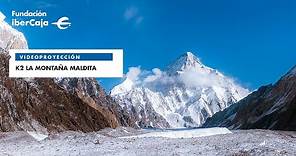 K2 la montaña maldita
