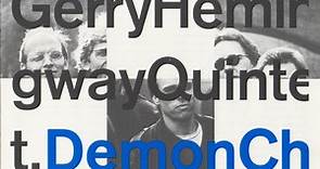 Gerry Hemingway Quintet - Demon Chaser