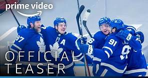 All Or Nothing: Toronto Maple Leafs – Official Teaser | Prime Video