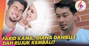 Farid Kamil, Diana Danielle Dah Rujuk Kembali? | Melodi (2023)