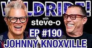Johnny Knoxville Opens Up About His Past Drug use - Wild Ride #190