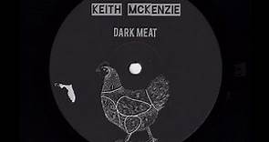 Dark Meat - Keith McKenzie