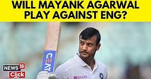 Mayank Agarwal | Major Health Scare | Mayank Agarwal In ICU | Cricket News | N18V