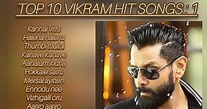 #Tamilsong - TOP 10 VIKRAM HIT SONGS : 1 (NNNCHENNAL)