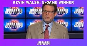 Kevin Walsh: 5-Game Winner | JEOPARDY!