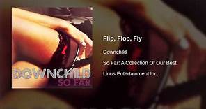 Downchild - Flip, Flop, Fly