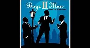 Boyz II Men - Under the Streetlight 2017. I'll come running back to you