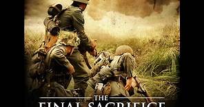 The Final Sacrifice Trailer (2022) Director's Cut
