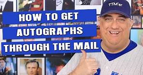 How To Get FREE Autographs Through The Mail (TTM)
