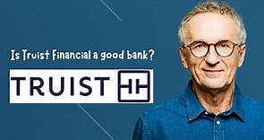 Is Truist Financial a good bank?