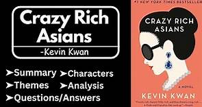 Crazy Rich Asians by Kevin Kwan Summary, Analysis, Characters, Themes & Question Answers
