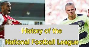 History of the National Football League | From Humble Beginnings to Sporting Phenomenon | #football