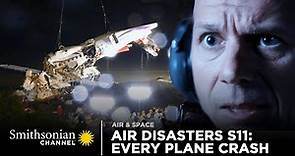 Every Plane Crash from Air Disasters Season 11 | Smithsonian Channel