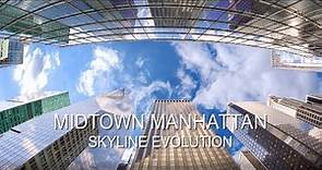 The Rise of the Midtown Manhattan Skyline