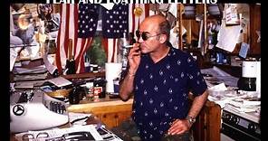 Fear and Loathing in America Hunter S Thompson VOL1 PART 1