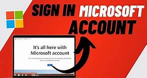 How to Sign in Microsoft Account - Quick & Easy