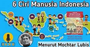 6 Ciri Manusia Indonesia menurut Mochtar Lubis, setuju ga?