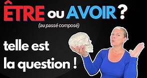Être or Avoir in the Passé Composé in French... French PAST TENSE explained!