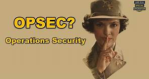 What is OPSEC? - Operations Security