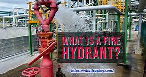 What is a Fire Hydrant? Its Types, Working, Components, and Color Coding | What is Piping