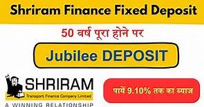 Shriram Finance Fixed Deposit - Start a Fixed Deposit Online