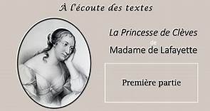 LECTURE intégrale de la PREMIÈRE PARTIE de LA PRINCESSE DE CLÈVES 👩🏼 de MADAME de LAFAYETTE