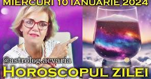 ⭐🌙 HOROSCOPUL DE MIERCURI 10 IANUARIE 2024 cu astrolog Acvaria