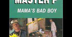 Master P "Mama's Bad Boy"