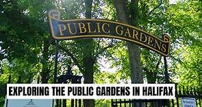 Exploring The Halifax Public Gardens