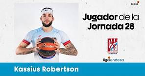 KASSIUS ROBERTSON, Jugador de la Jornada 28 | Liga Endesa 2022-23