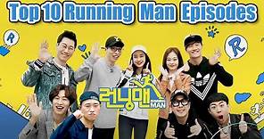 Top 10 Running Man Episodes Of All Time