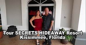Tom and Bunny take you on a tour of Secrets Hideaway Lifestyle Resort in Kissimmee Florida