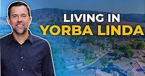 Living the Good Life in Yorba Linda | Moving to Yorba Linda | Living In Orange County