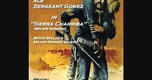 Sierra Charriba (1965) - Major Dundee Western Soundtrack