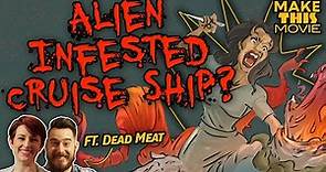 Cruise Ship Horror Movie ft. Dead Meat: Make This Movie | SundanceTV
