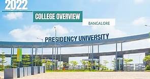 Presidency University Overview Rajankunte ,Bangalore | Presidency college 2022 campus tour