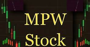 MPW Stock Price Prediction News Today 11 March - Medical Properties Trust