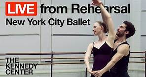 New York City Ballet LIVE from Rehearsal: Tschaikovsky Pas de Deux | The Kennedy Center