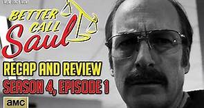 Better Call Saul - Season 4, Episode 1 - Recap & Review