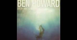 Ben Howard - Only Love Lyrics HD HQ