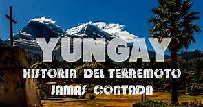 YUNGAY -TERREMOTO HISTORIA JAMÁS CONTADA- X KLEY ALCOR.