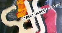 SDF - Street Dance Fighters - streaming online