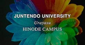 Welcome to Juntendo University, Urayasu Hinode Campus!