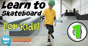 Learn How to Skateboard for Kids