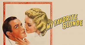 My Favorite Blonde (1942) Trailer