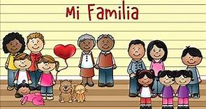 MI FAMILIA para Niños (My Family in Spanish), Level 1 | Mi Camino Spanish